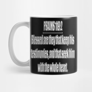 Bible Verse Psalm 119:2 Mug